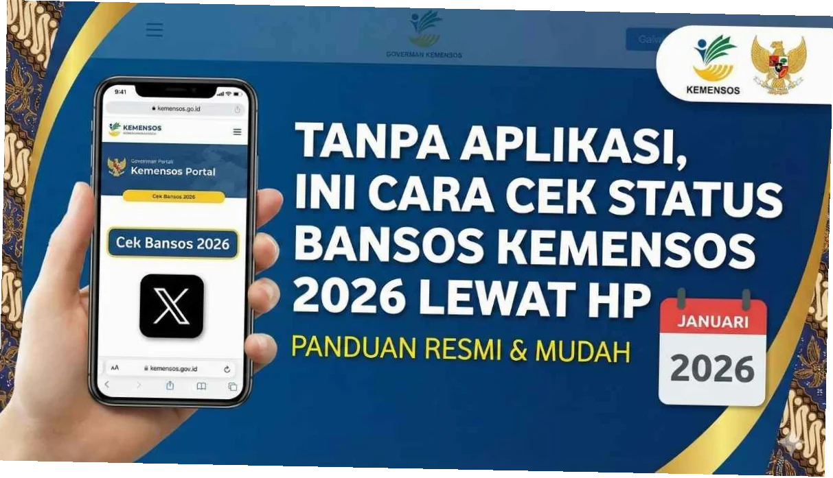 Cara Cek Bansos Kemensos 2026: Panduan Lengkap untuk Mengecek Status Bantuan Sosial